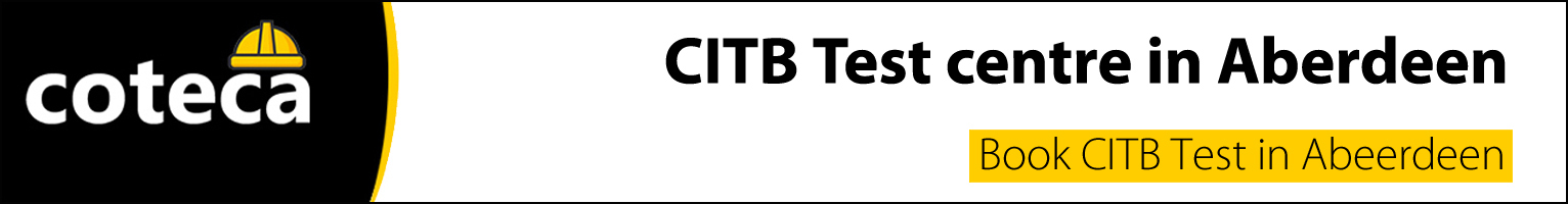 CITB Test in Aberdeen