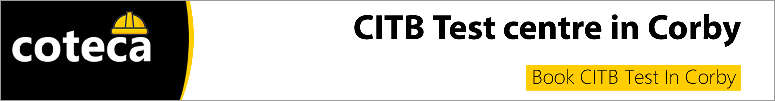 CITB Test centre in Corby