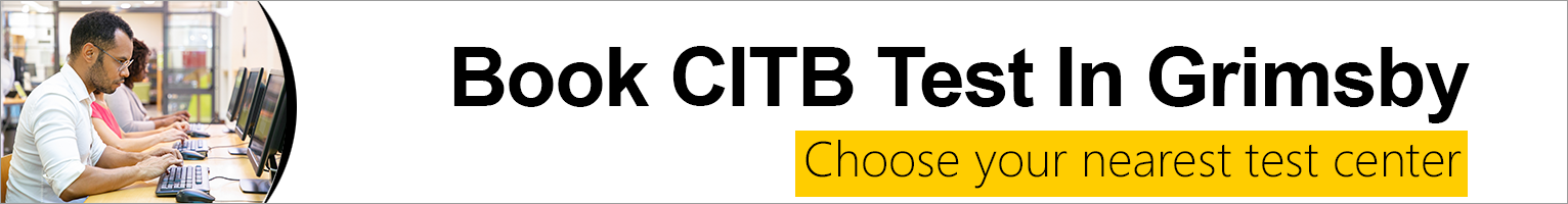 CITB Test Grimsby