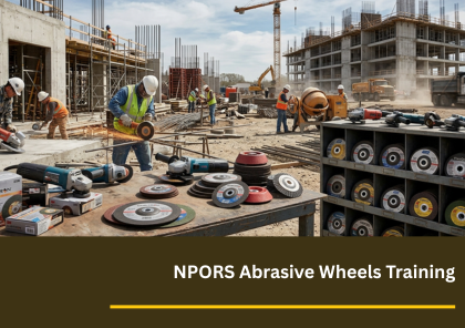 NPORS Abrasive Wheels Training N301