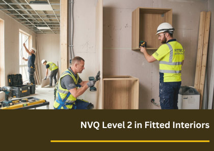 NVQ Level 2 Fitted Interiors