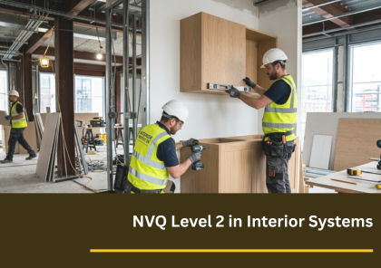NVQ Level 2 Interior Systems