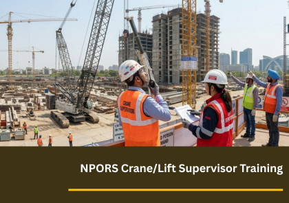 NPORS Crane/Lift Supervisor Training N405
