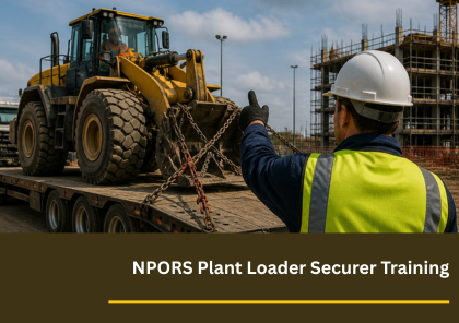 NPORS Plant Loader Securer Training N120
