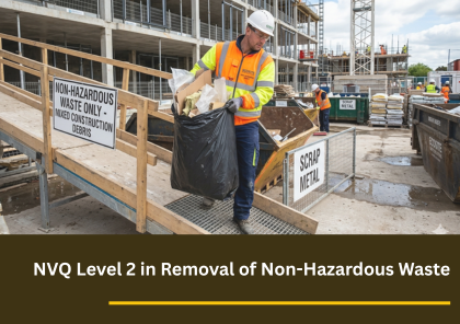 NVQ Level 2 Removal of Non-Hazardous Waste