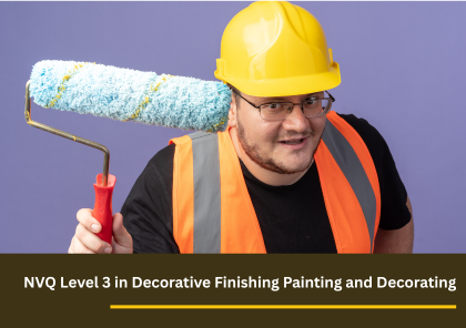 NVQ Level 3 Painting and Decorating
