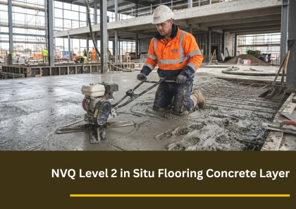 NVQ Level 2 Situ Flooring Concrete Layer