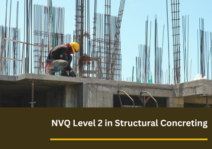 NVQ Level 2 Structural Concreting
