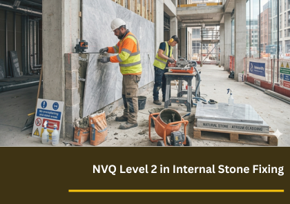 NVQ Level 2 Internal Stone Fixing